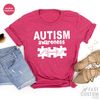 Autism Awareness Shirt, Autism Aware Shirt, Autism TShirt, Autism Mom T Shirt, Autism Month Shirt, Autism Puzzle Piece, Autism Teacher Tee - 5.jpg
