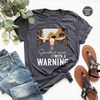 Cowboy Shirt, Western Shirt, Country Shirt, Texas Shirt, Beth Dutton Shirt, Southern Shirt, Should've Come With A Warning, Graphic Tees - 1.jpg
