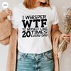 Funny Gift for Friend, Sarcastic Shirt, Funny Saying Shirt, Humorous T-Shirt, Funny Shirt, Hilarious Graphic Tees, Sarcastic Gifts - 4.jpg