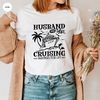 Matching Cruise Shirt, Cruise Vacation TShirt, Travel Graphic Tees, Family Cruise Clothing, Cool Trip Outfit, Wife Gifts, Gift from Husband - 4.jpg