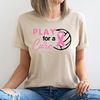 Play for a Cure Breast Cancer Shirt, Volleyball Shirts to Support Breast Cancer Patients, Breast Cancer Ribbon Shirt, Cancer Survivor Gift - 3.jpg