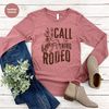 Retro Western Life Country Cowgirl Crewneck Sweatshirt Gifts for Rodeo Mom, And They Call The Thing Rodeo Hoodie, Vintage Cowboy Long Sleeve - 2.jpg