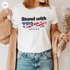 Stand With Trump Shirt, Election T-Shirt, Trump 2024 Graphic Tees, Republican T-Shirt, Political Shirts, Trump Shirt, Patriotic Gifts - 2.jpg