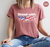 Stand With Trump Shirt, Election T-Shirt, Trump 2024 Graphic Tees, Republican T-Shirt, Political Shirts, Trump Shirt, Patriotic Gifts - 4.jpg