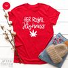 Weed Lover T-Shirt, Her Royal Highness T Shirt, Cannabis Shirt, Stoner Gifts, High Day Tshirt, Marijuana Graphic Tees, Weed Gift For Her - 3.jpg