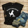 Auntysaurus Rex Tshirt, Aunt T-shirt, Family Tees, Auntie Shirts - 1.jpg