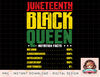 Juneteenth Black Queen Nutritional Facts Melanin Women 1865 png, instant download, digital print.jpg
