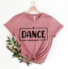 Dance Mama Shirt, Dance Mom Shirt, Cute Mom Gift Dance Mom Gifts, Gift For Dance Mom, Favorite Mom Shirt, Dance Lover Mom Gift - 5.jpg