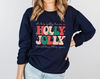 Holly Jolly Sweatshirt, Holly Jolly Christmas, Holly Jolly Shirt, Christmas Sweater, Retro Sweatshirt, Christmas Sweater Women - 4.jpg