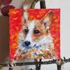 01 Oil painting Welsh Corgi dog  5.8- 5.8 in (14.8-14.8 cm)..jpg