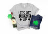 Let's Get Lucked Up Shirt, St Patrick's Day Shirt, Funny Shirt, Lucky AF, Just Drunk, Shamrock Shirt, This Be My Drinking Shirt, Irish AF - 2.jpg