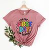 First Day of School Shirt - Happy First Day of School Shirt - Teacher Shirt - Teacher Life Shirt- School Shirts - 1st Day of School Shirt - 2.jpg