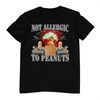 MR-216202385639-not-allergic-to-peanuts-peanut-butter-shirt-meme-shirts-image-1.jpg
