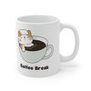 Coffee Break Ceramic Mug 11oz, Coffee Lover Ceramic Mug, Mug Gift for Coffee Lover, Mug for Animal Lover - 3.jpg