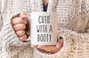 Cutie With A Booty Mug, Funny Mugs, Funny Coffee Mug, Friend Mug, Coworker Mug, Cute Mug, Gifts For Her, Sarcastic Mug, Best Friend Gifts - 1.jpg
