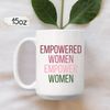 Empowered Women Empower Women Mug  Ruth Bader Ginsburg Coffee Mug  Notorious RBG  Feminist Mug  RBG Mug CUSTOMIZABLE - 2.jpg