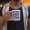 Brothers With Beards And Tattoos Coffee Mug  Microwave and Dishwasher Safe Ceramic Cup  Brother Gifts For Men Tea Hot Chocolate Gift Ideas - 1.jpg