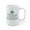 Team Ginger Coffee Mug  Microwave and Dishwasher Safe Ceramic Cup  Irish Redhead Shamrock St Patrick Day Clover Tea Hot Chocolate Gift - 10.jpg