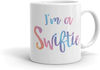 I Am A Swiftie Mug Swiftie Taylor Team - Funny Anniversary Birthday Present - 11 & 15 Oz White Coffee Tea Mug Cup - Anime - 1.jpg