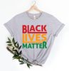 Black Lives Matter Shirt, BLM T-shirt, Human Rights Shirt, Black History T-shirt, Racial Equality Shirt, BLM Shirt - 3.jpg