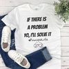 If There Was A Problem I'll Solve It, Principal Life Shirt, Principal Tshirt, Principal Gift, Happy First Day of School Back to School Shirt - 2.jpg
