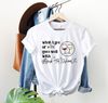 What Kind of Wine Goes With School Shirt, Funny school Shirt, School Shirt, Funny school Shirt, Go back to school shirt,Shirt, Wine Shirt - 2.jpg