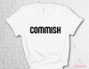 Commish Shirt, football shirt, game day shirt, football t-shirts, commissioner shirt, womens football shirts, fantasy football shirt - 1.jpg
