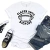 Classy Until Kickoff Shirt, Game Day Shirt, Super Bowl shirt,  Pitch Shirt, Sport Shirt, Custom Shirt for Classy Until Kickoff, N571 - 2.jpg