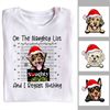 MR-372023172933-on-the-naughty-list-and-i-regret-nothing-dog-shirt-custom-dog-image-1.jpg