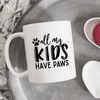 MR-372023221851-all-my-kids-have-paws-mug-dog-mom-mug-fur-mom-gift-dog-mug-image-1.jpg