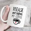 MR-47202342320-please-not-before-my-coffee-coffee-lover-mug-gift-for-coffee-image-1.jpg