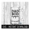 MR-6720234526-dad-bod-in-progress-svg-fathers-day-beer-cup-svg-files-image-1.jpg