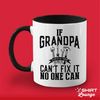 MR-1172023223142-if-grandpa-cant-fix-it-no-one-can-coffee-mug-grandpa-black.jpg