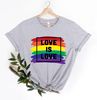 Love is Love Shirt, LGBT Shirt, Pride Shirt, Lesbian Gay Shirt, Love is Love Shirt Men, Love is Love Shirt, Rainbow Shirt, Pride Tee - 2.jpg