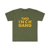 Funny Meme TShirt - TWO INCH GANG Oddly Specific Tee - Gift Joke Shirt - 3.jpg