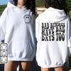 Tupac Music T-Shirt Doubled Sides, Bad Bitches Have Bad Days Too Shirt, Bad Bitches Sweatshirt, Bad Days Too Hoodie, Funny Adult Mus060423 - 3.jpg