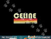 CELINE Name Personalized Retro Vintage 80s 90s Birthday  png,sublimation copy.jpg
