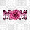 Mom Breast Cancer Sublimation Design, Mom Png, Breast Cancer png, Pink out png, Mama Png, Cancer Awareness, Positive Vibes, Mental Health - 1.jpg