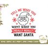 MR-187202320626-tell-me-what-you-want-santa-santa-svg-merry-christmas-svg-image-1.jpg