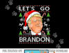 Funny Let s Go Brandon Trump Ugly Christmas  png,sublimation copy.jpg