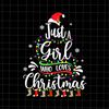 MR-2272023153315-just-a-girl-who-loves-christmas-tree-xmas-png-just-a-girl-image-1.jpg
