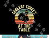 Funny Thanksgiving Shirt Retro Coolest Turkey At The Table png, sublimation copy.jpg