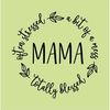 MR-2472023224748-mama-often-stressed-a-bit-of-a-mess-totally-blessed-image-1.jpg