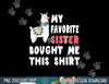 My Favorite Sister Bought Me This Shirt Christmas Gift Llama png, sublimation copy.jpg