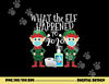 Funny Christmas 2020 Elf - What the Elf Happened to 2020 png, sublimation copy.jpg