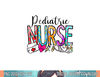 Pediatric Nurse Appreciation Nurse Week 2023 Women png, sublimation.jpg