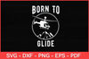 Born-To-Glide-Plane-Sailplane-Aviation-Soaring-Svg.jpg