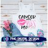 MR-38202395219-cancer-can-kiss-my-ass-png-cancer-ribbon-png-sublimation-image-1.jpg