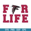 Atlanta Falcons For Life Svg, Atlanta Falcons Svg, NFL Svg, Png Dxf Eps Digital File.jpeg