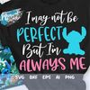 MR-482023121335-i-may-not-be-perfect-but-im-always-me-svg-stitch-svg-image-1.jpg
